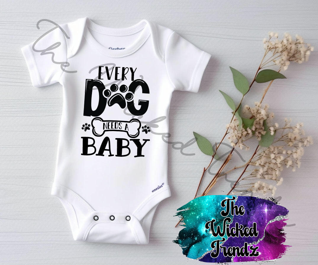 Baby Onesie© Every Dog Needs A Baby Pregnancy Announcement Dog
