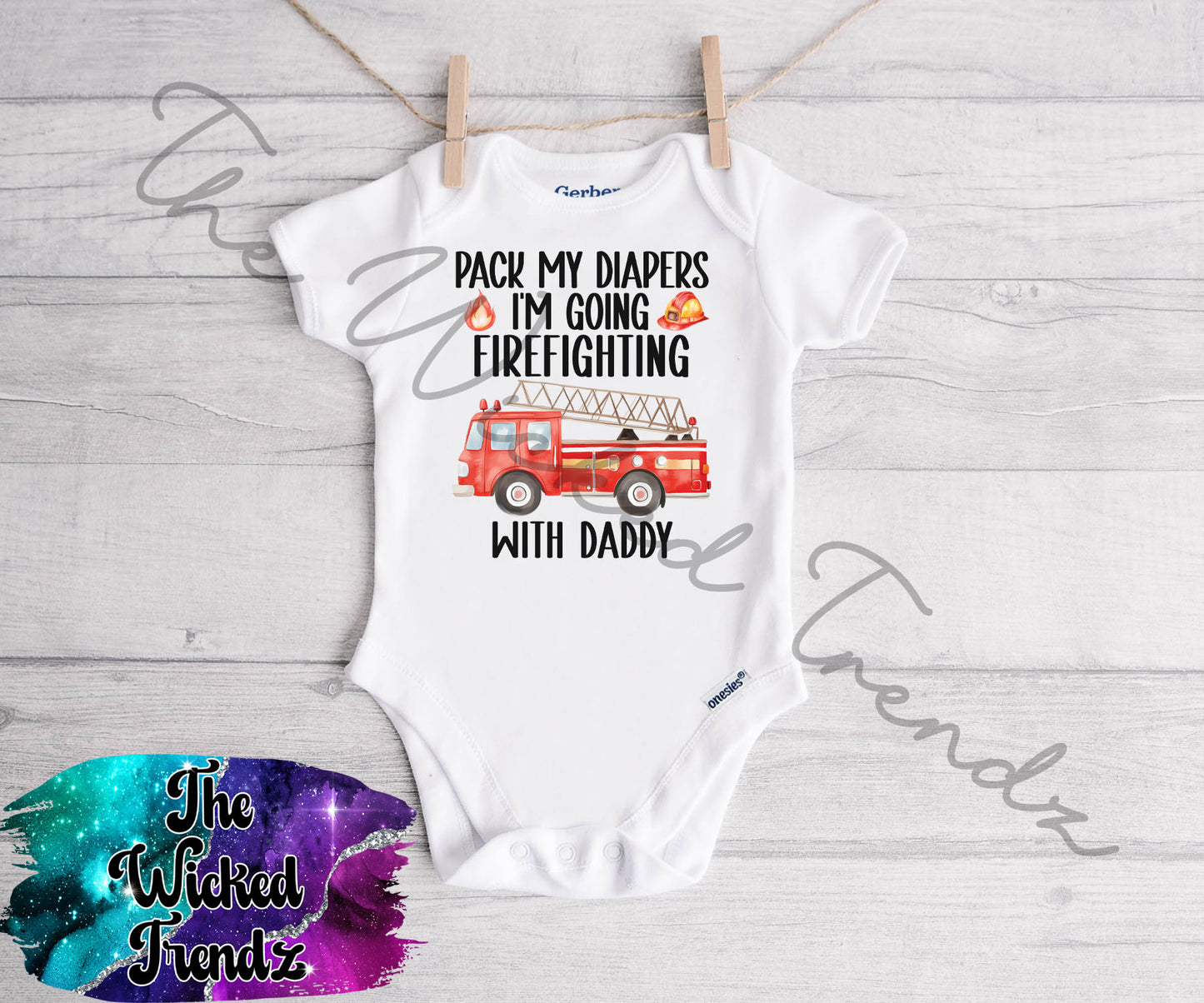 Baby Onesie© Pack My Diapers I'm Going Firefighting With Daddy Firefighter Fireman