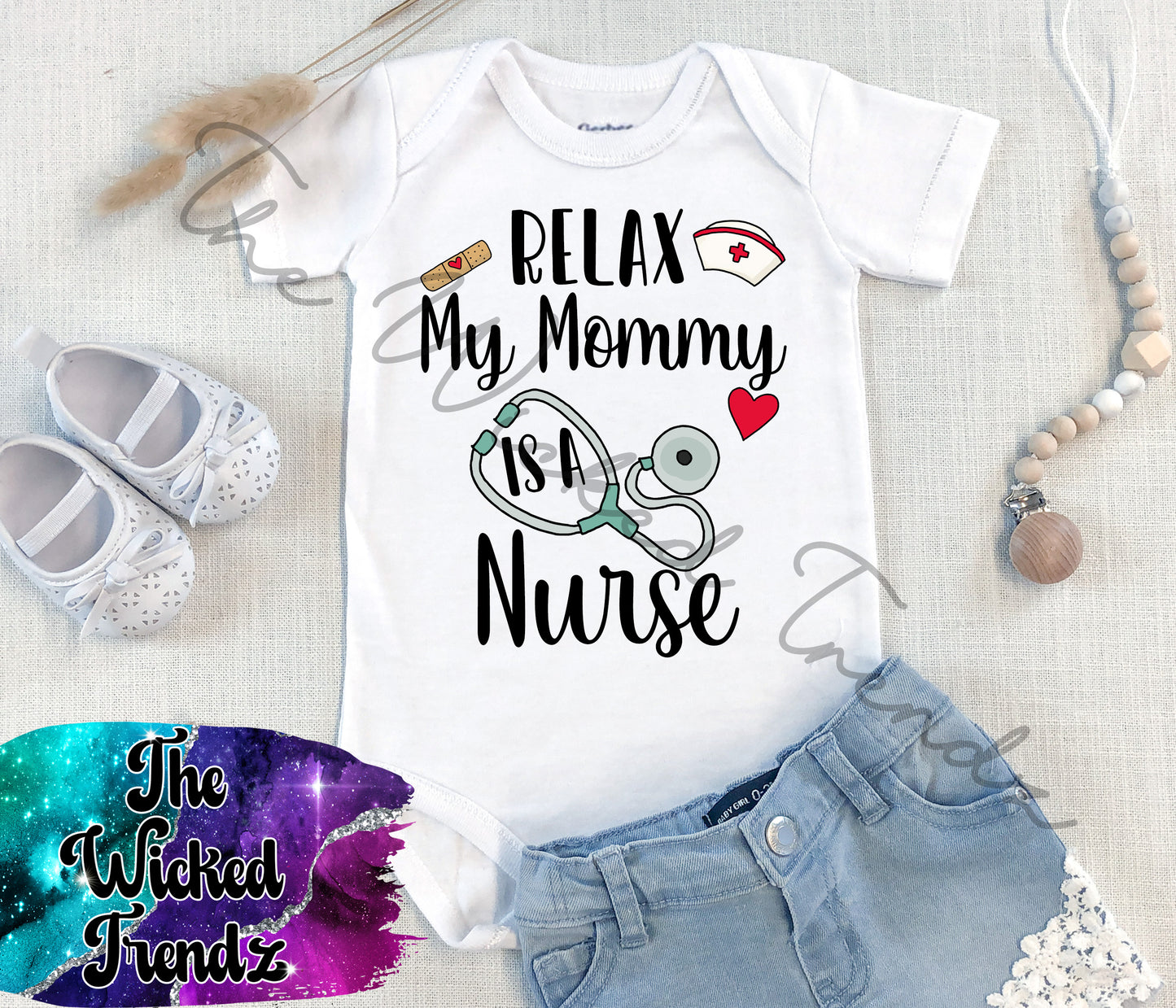 Baby Onesie© Relax My Mommy Is A Nurse ER RN LPN Hospital