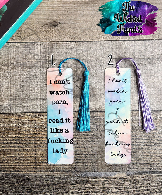 I Don't Watch Porn I Read It Like A Fucking Lady Smut Metal Bookmark Library Reading Gift