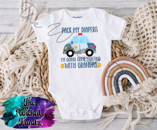 Baby Onesie© Pack My Diapers I'm Going Crimefighting With Grandpa Police Cop Sheriff Buddy