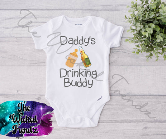 Baby Onesie© Daddy's Drinking Buddy Father's Day New Dad
