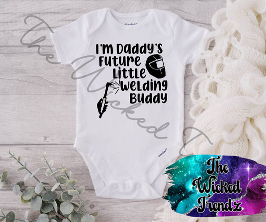 Baby Onesie© I'm Daddy's Future Little Welder Helper Welding